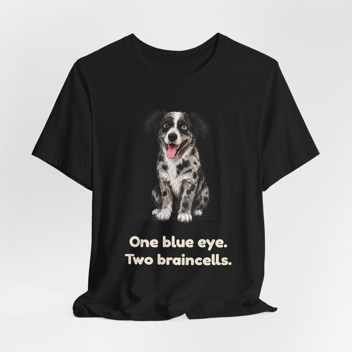 One Blue Eye. Two Braincells. — Funny Heterochromia Dog T-Shirt
