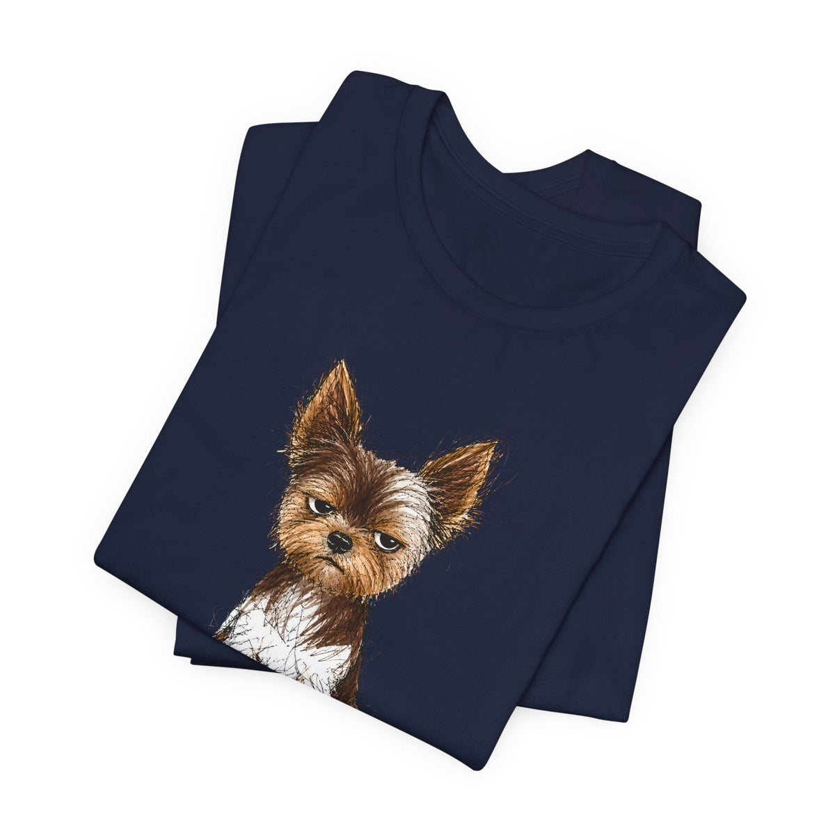 Not Show Quality Not Sorry — Funny Yorkie T-Shirt