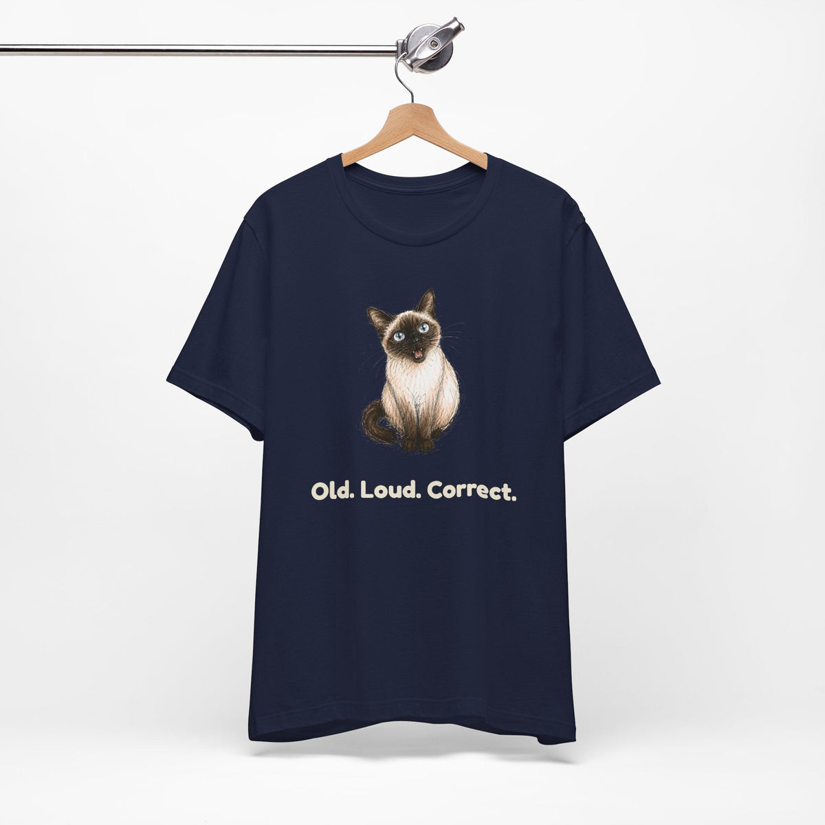 Old. Loud. Correct. — Funny Senior Siamese Cat T-Shirt