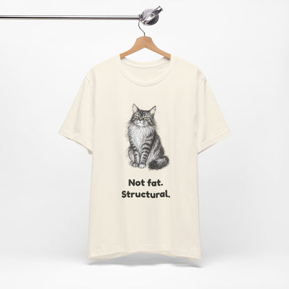 Not Fat. Structural. — Funny Maine Coon Cat T-Shirt