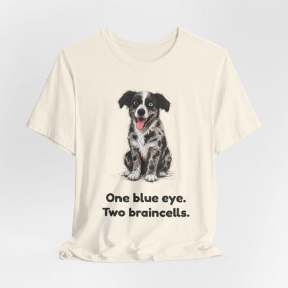 One Blue Eye. Two Braincells. — Funny Heterochromia Dog T-Shirt