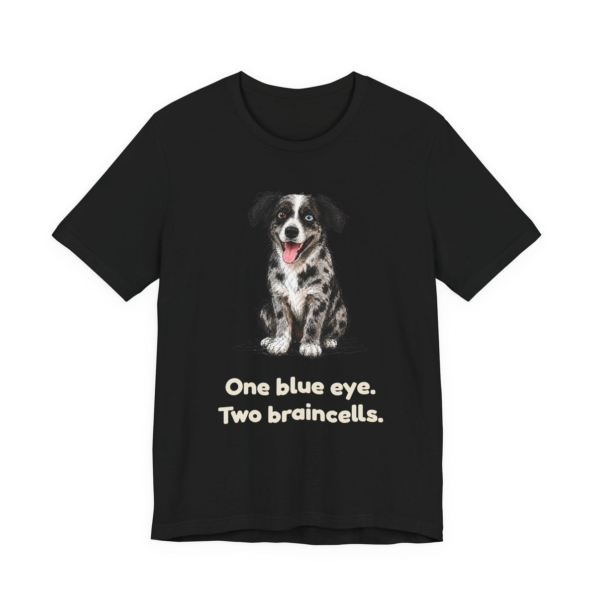 One Blue Eye. Two Braincells. — Funny Heterochromia Dog T-Shirt