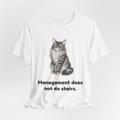 Management Does Not Do Stairs — Funny Maine Coon Cat T-Shirt