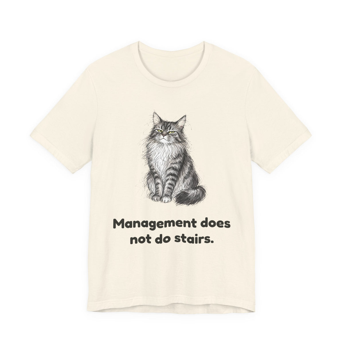 Management Does Not Do Stairs — Funny Maine Coon Cat T-Shirt