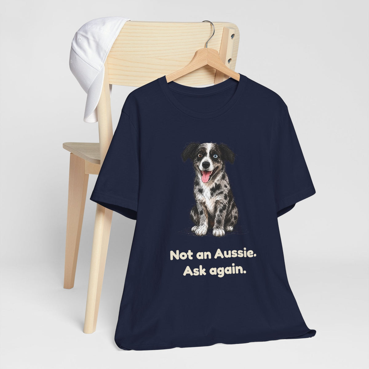 Not an Aussie. Ask Again. — Funny Bernedoodle T-Shirt