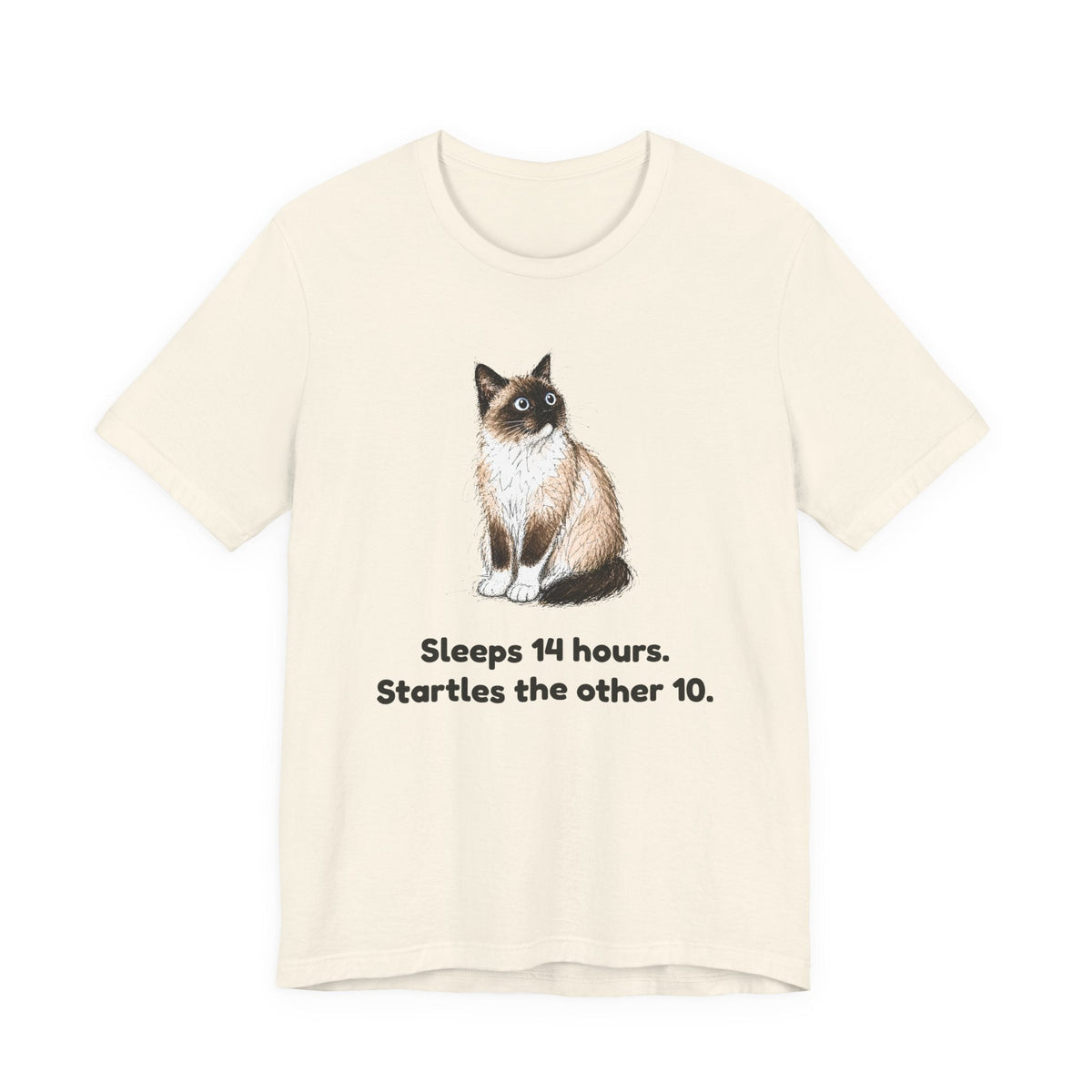 Sleeps 14 Hours. Startles the Other 10. — Funny Senior Snowshoe Cat T-Shirt