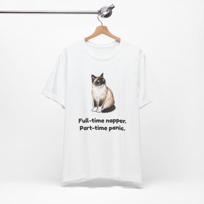 Full-Time Napper. Part-Time Panic. — Funny Snowshoe Cat T-Shirt