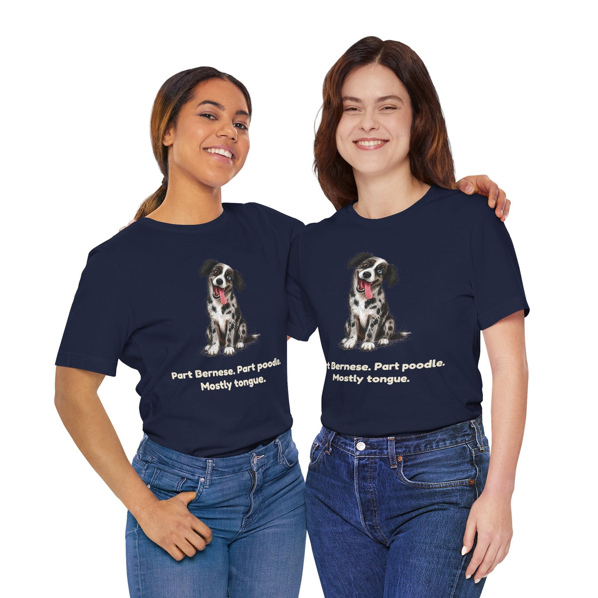 Part Bernese. Part Poodle. Mostly Tongue. — Funny Bernedoodle T-Shirt