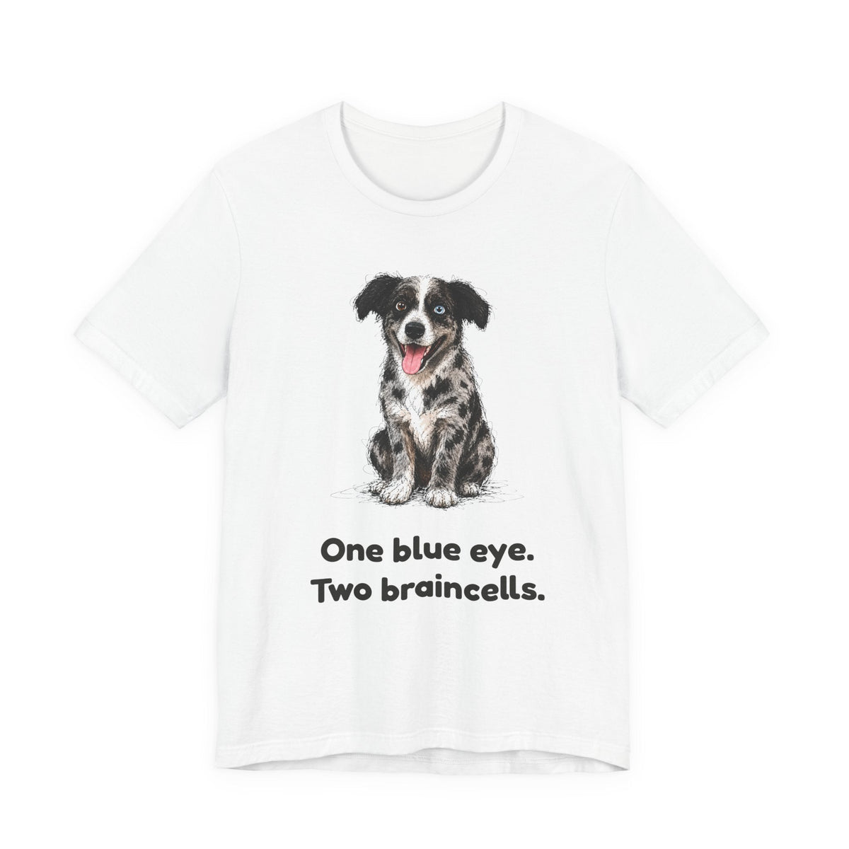 One Blue Eye. Two Braincells. — Funny Heterochromia Dog T-Shirt