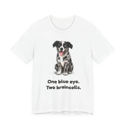 One Blue Eye. Two Braincells. — Funny Heterochromia Dog T-Shirt