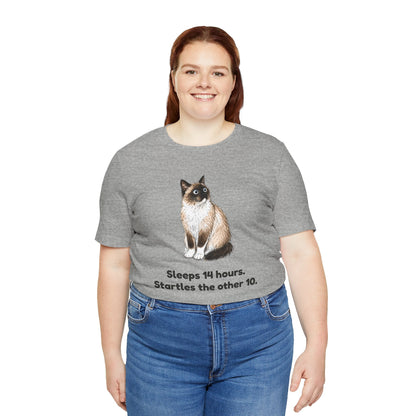 Sleeps 14 Hours. Startles the Other 10. — Funny Senior Snowshoe Cat T-Shirt