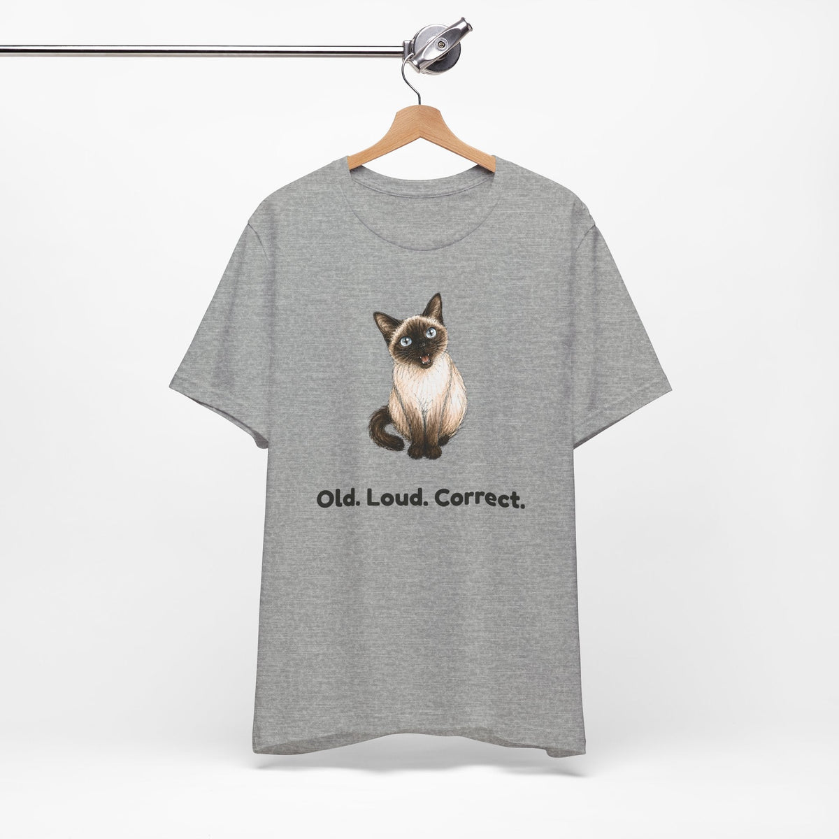 Old. Loud. Correct. — Funny Senior Siamese Cat T-Shirt
