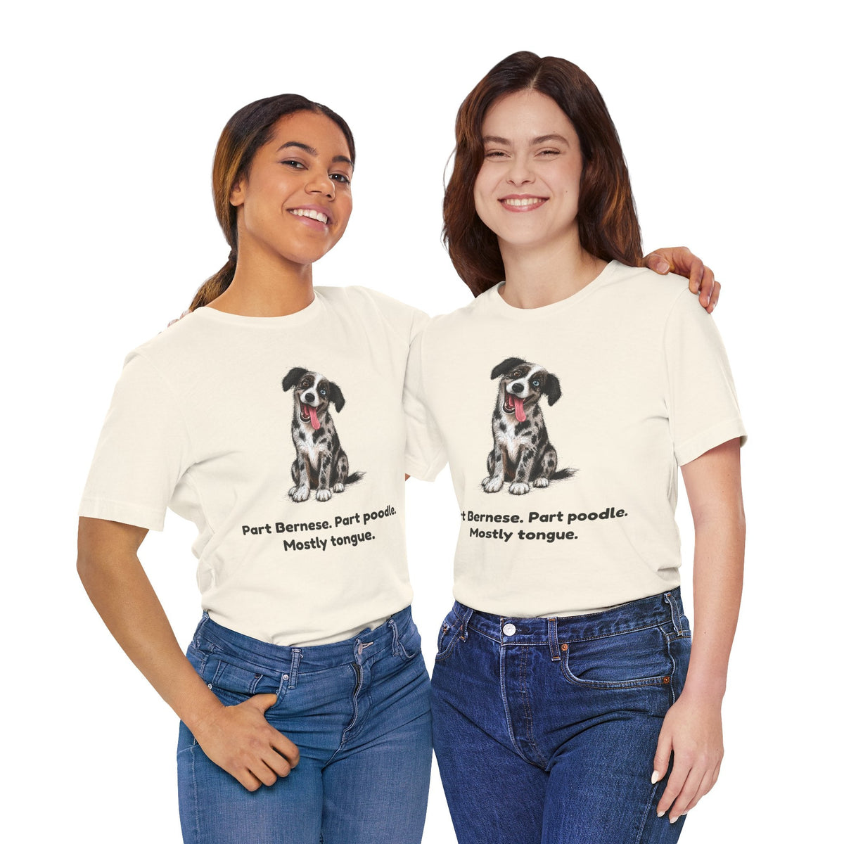 Part Bernese. Part Poodle. Mostly Tongue. — Funny Bernedoodle T-Shirt