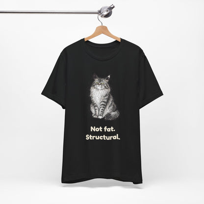 Not Fat. Structural. — Funny Maine Coon Cat T-Shirt