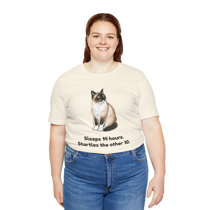 Sleeps 14 Hours. Startles the Other 10. — Funny Senior Snowshoe Cat T-Shirt