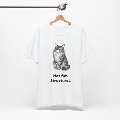 Not Fat. Structural. — Funny Maine Coon Cat T-Shirt